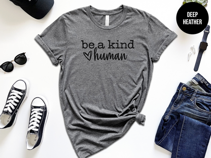 Be a Kind Human