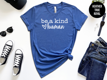 Be a Kind Human