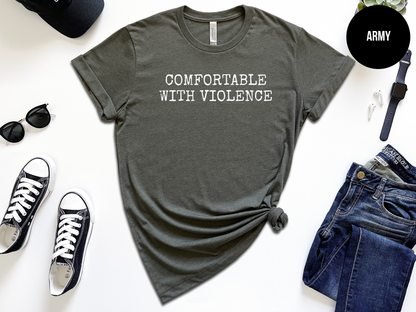 Comfortable with Violence