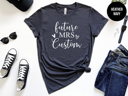 Custom Future Mrs