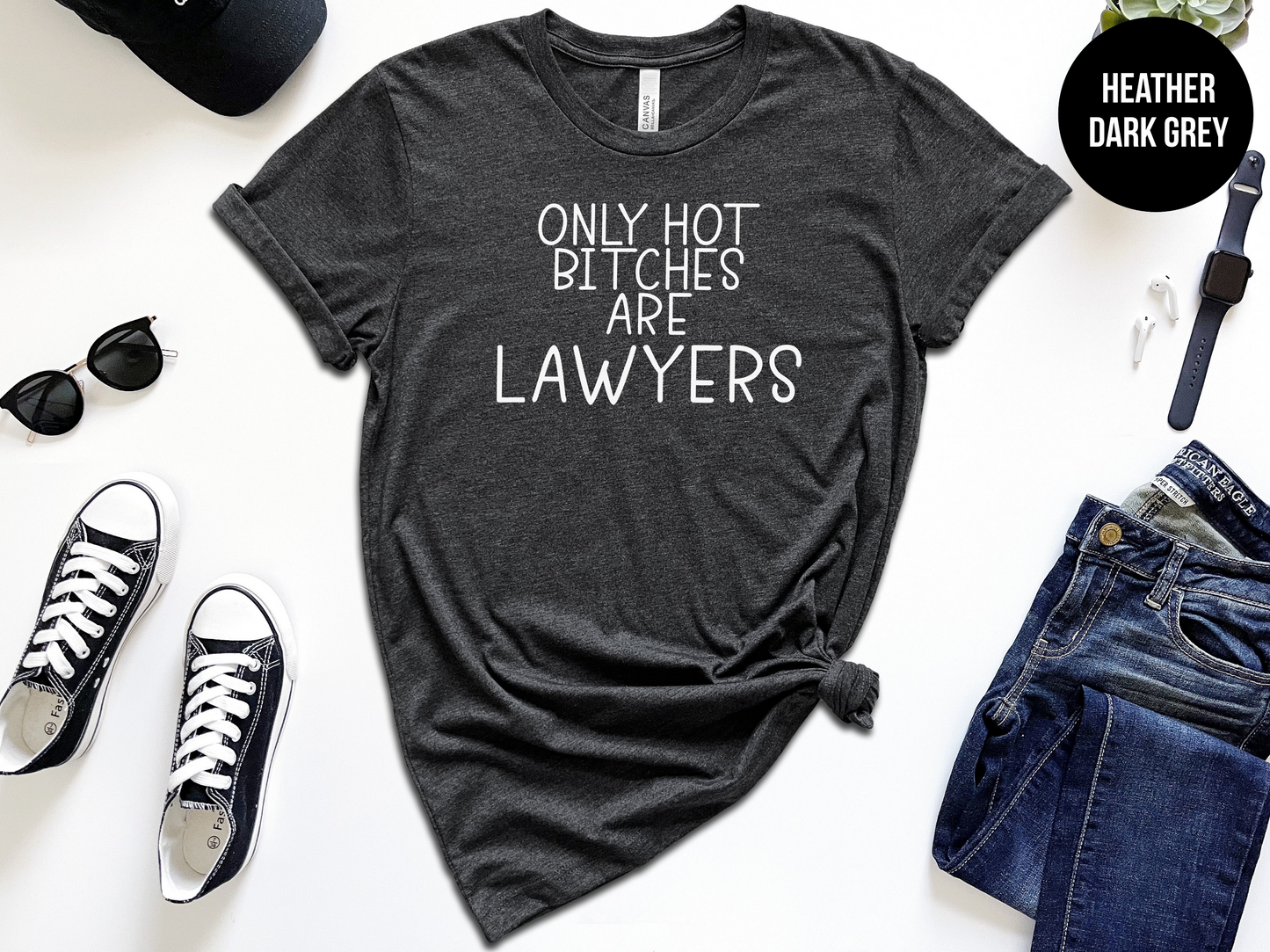 Only Hot Bitches are Lawyers