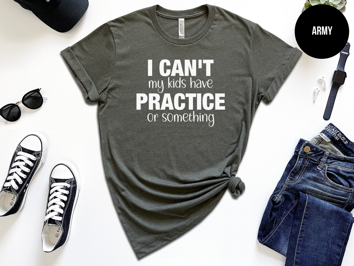 Sorry I Can’t My Kids Have Practice