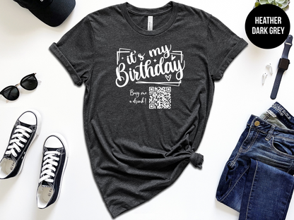 It's My Birthday - Buy Me A Drink QR Code