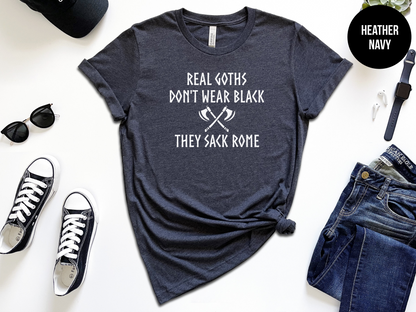 Real Goths Don't Wear Black, They Sack Rome