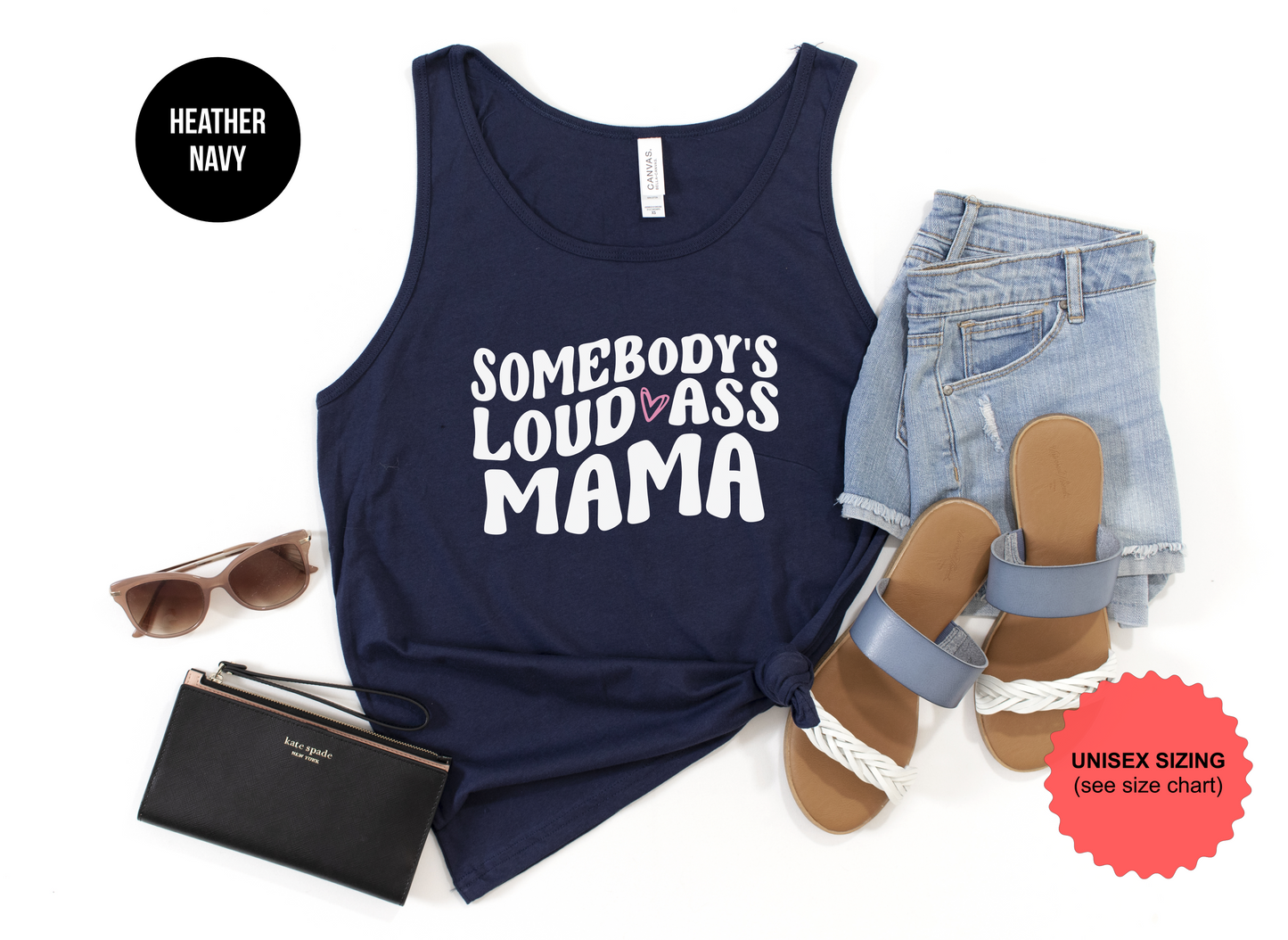 Somebody's Loud Ass Mama Tank Top