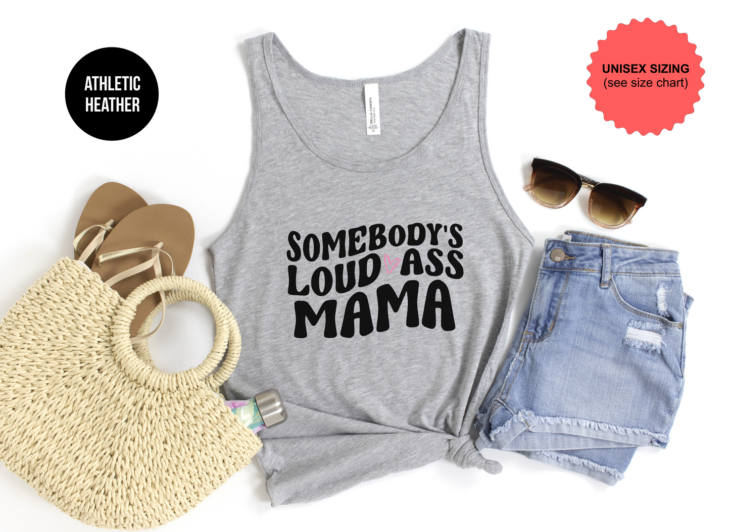 Somebody's Loud Ass Mama Tank Top