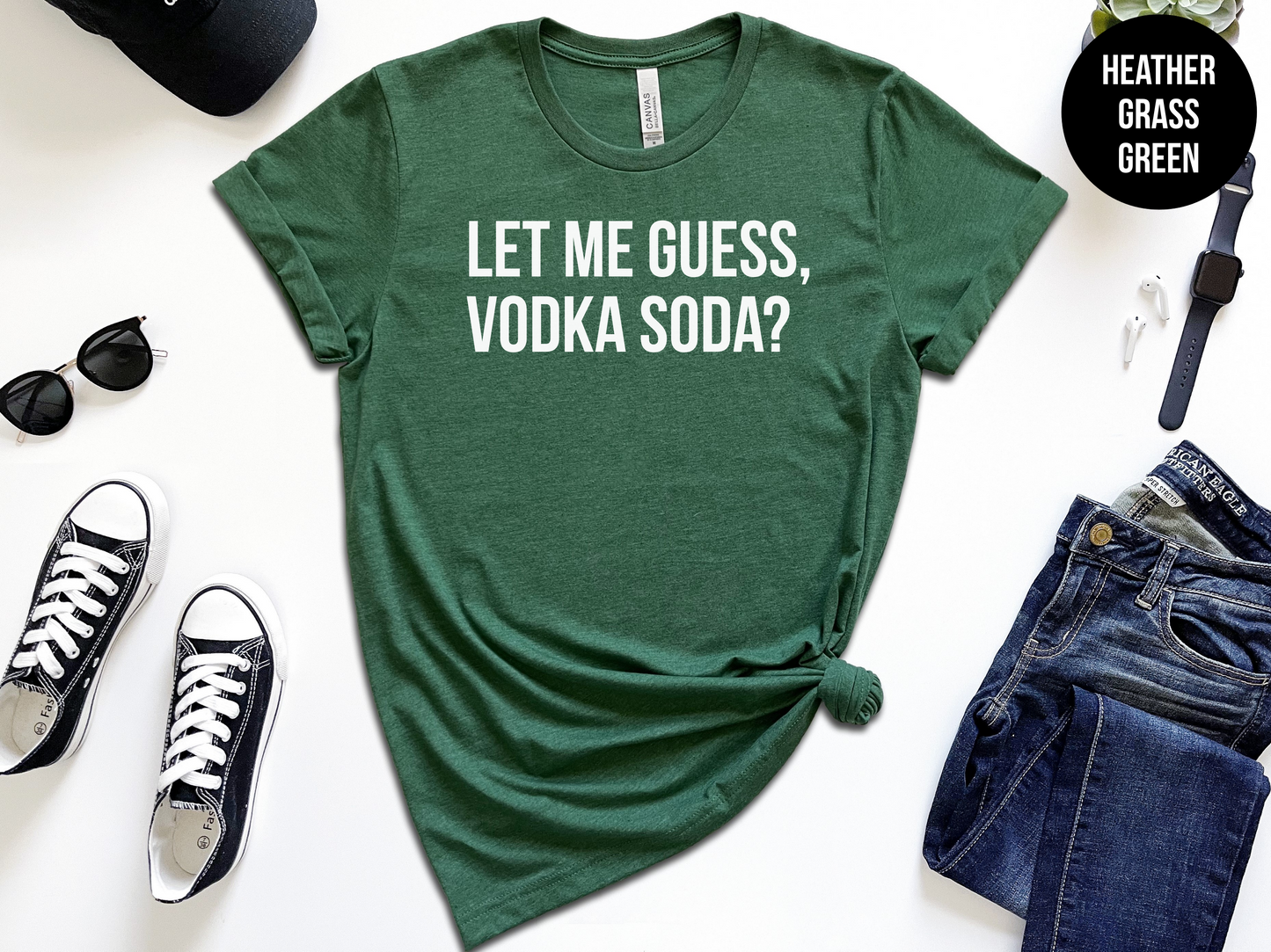 Let Me Guess, Vodka Soda