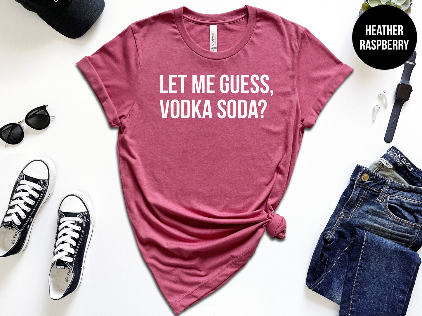 Let Me Guess, Vodka Soda