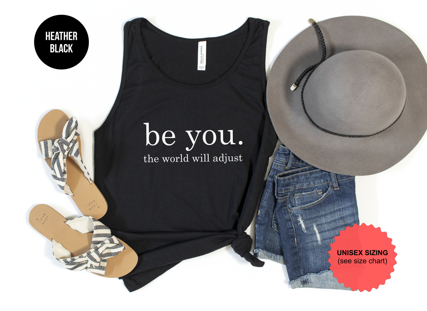 Be You. The World Will Adjust Tank Top