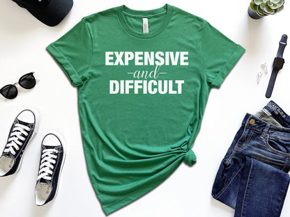 Expensive and Difficult