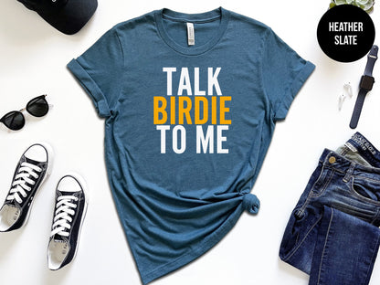 Talk Birdie To Me