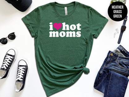 I Heart Hot Moms