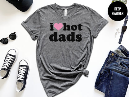 I Heart Hot Dads