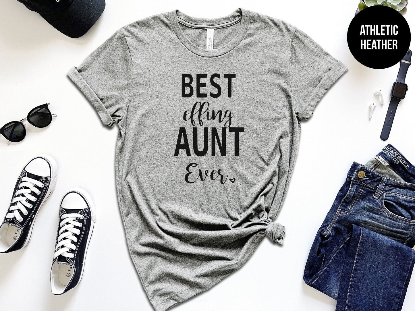 Best Effin Aunt Ever Shirt
