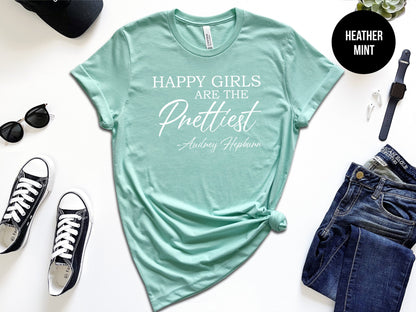 Happy Girls Are The Prettiest