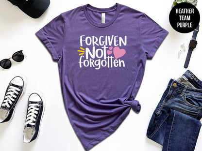 Forgiven, Not Forgotten