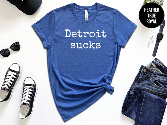 Detroit Sucks