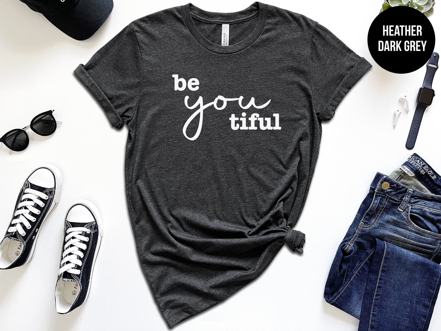 Be-You-Tiful Shirt